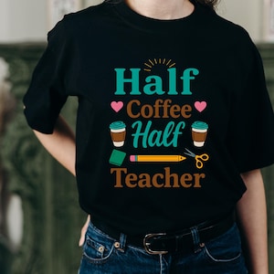 Teacher Coffee T-shirt, Funny Educator Tee, School Staff Shirt, Gift for Teacher, Coffee Lover Top, Unisex Garment-Dyed T-shirt