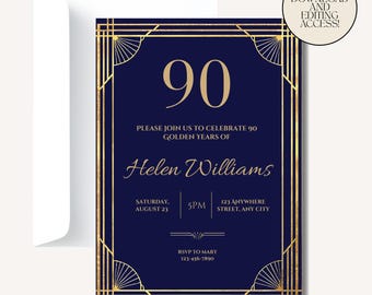 May include: A navy blue invitation with gold art deco style borders and accents. The invitation reads "90" in gold, along with event details and "Helen Williams". Includes a white envelope and a circular graphic that says "Instant Download and Editing Access!"