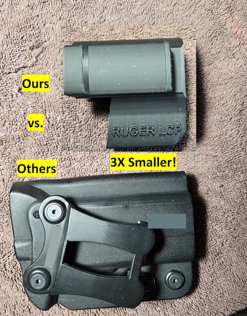May include: Comparison image of two black gun holsters. The top holster is labeled "Ours" and the bottom holster is labeled "Others". The text "RUGER LCP" is visible on the top holster. The text "3X Smaller!" is also visible.
