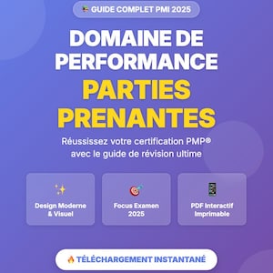 以下が含まれることがあります： PMP認定ガイドを宣伝する、紫と青のグラフィック。テキストには「DOMAINE DE PERFORMANCE PARTIES PRENANTES」と「Design Moderne & Visuel」が含まれています。画像には「Focus Examen 2025」と「PDF Interactif Imprimable」の文字も表示されています。