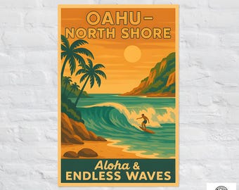 May include: A vintage-style poster featuring a surfer riding a wave at Oahu's North Shore. The artwork showcases a vibrant sunset, palm trees, and the text "Aloha & Endless Waves."