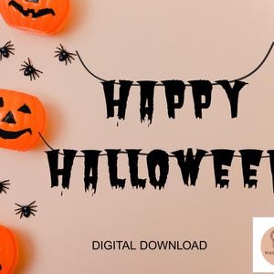 Happy Halloween Banner - Halloween Printable Pumpkin Party Decor (PDF Download) Garland