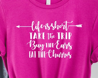 Life Is Short...Eat the Dole Whip, Disney Snacks Ice Cream Churros, Disney Shirts, Magic Kingdom, Adult Youth Toddler and Tanks,