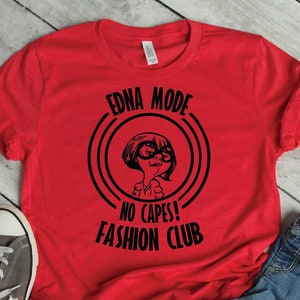 Edna Mode...No Capes Fashion Club - The Incredibles - Edna - Magical Vacation Tee - Adult, Youth, Toddler, and Tanks,