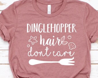 Dinglehopper Hair Don't Care, Little Mermaid Shirts, Disney Vacation Shirt, Ariel, Triton, Under The Sea - Flounder - Dinglehopper - Ursula