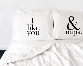 Wedding Gift Couples Pillow Cases Set I Like You And Naps PillowCases His and Hers Pillows Bride and Groom Mr Mrs Pillow Pillowcases