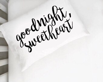 Goodnight Sweetheart Pillow Case Toddler Pillow | Childs Pillow | Kids Pillow | Kids Room PillowCase | Good Night | Sleep Tight