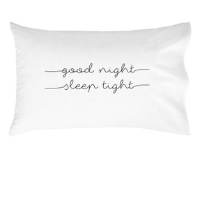 Good Night Sleep Tight Pillow Case | Childs Pillow | Kids Pillow | Kids Room PillowCase | Good Night | Sleep Tight