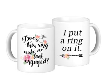 Does This Ring Make Me Look Engaged Coffee Mug SET His and Hers Coffee Mug Mr Mrs set Should Put A Ring On It Engagement ring Christmas Gift