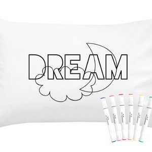 Dream Coloring Pillowcase Kit 20 by 30 Inches with Permanent Fabric Markers Included Kindergarten Color Your Own Pillow Case Gifts image 1
