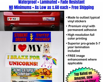 Custom Vinyl Bumper Sticker: Full Color, Waterproof, UV Laminated