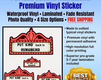 Put Kind back in HUMANKIND Sticker: Waterproof Vinyl Decal