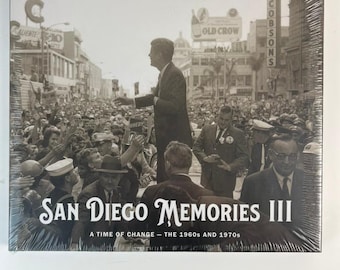 San Diego Memories III A Time of Change The 1960s and 1970s Hardcover Sealed History Book