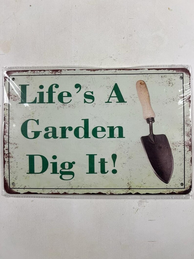 Dig In Lettering Rustic Metal Garden Sign “life’s A Garden – Dig It!” • 12x8 in ...