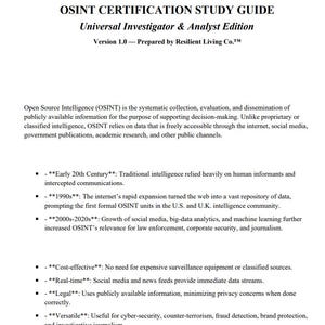 Puede incluir: Una guía de estudio de certificación OSINT blanca, Universal Investigator & Analyst Edition, Versión 1.0. La guía cubre la Inteligencia de Fuente Abierta, su historia y sus usos en ciberseguridad y antiterrorismo.