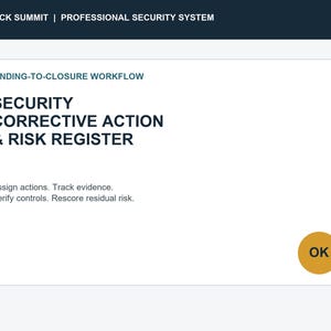 Pode incluir: Uma interface digital para o sistema de segurança profissional Black Summit exibindo um fluxo de trabalho de constatação a encerramento. A tela apresenta o texto Security Corrective Action & Risk Register, com instruções para atribuir ações, rastrear evidências, verificar controles e reavaliar o risco residual, além de um botão OK.