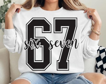 Six Seven png svg, maglietta divertente 6 7 Meme 67, 67 Trendy svg, maglietta regalo sportiva, Six Seven svg, file di taglio per Cricut, design universitario in difficoltà