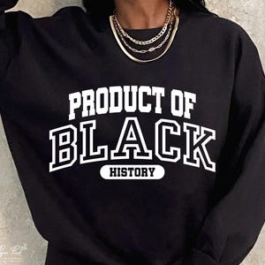 Product Of Black History svg png, Black History Month svg, I Am Black History, Juneteenth svg, Black Queen, King Melanin, Cricut, Silhouette