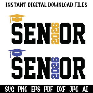 Senior 2026 Svg, 2026 Graduate svg, Class Of 2026, Seniors, Graduation Svg, Senior Svg, 2026 Svg, Graduation 2026 Svg, 2026 Senior Svg, Png