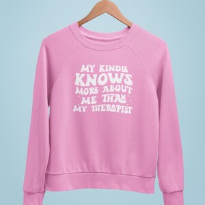Sudadera divertida con diseño de libro, regalo para lectores Kindle, amantes de los libros, bibliófilos, jersey de algodón, libros Kindle, entusiastas de los lectores electrónicos, literatura sarcástica, terapia