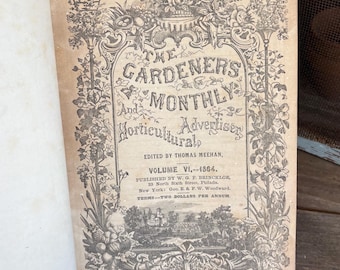 Antique 1864 volume from The Gardener's Monthly and Horticulture Adviser