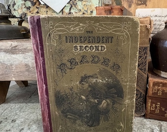 Antique school book The Independent Second Reader / 1883 copyright