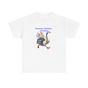 Meetings Goose Graphic Tee: Funny Zoom Call Shirt