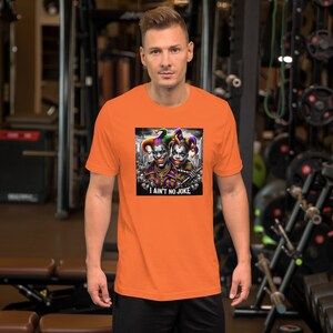 Ain&#39;t no Joke Unisex t-shirt