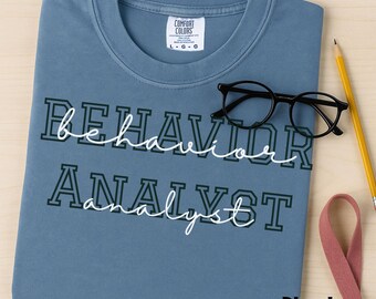 Shirts gedragsanalist, cadeau toegepast gedrag grad, shirt leraar speciaal onderwijs, nieuw cadeau gedragsspecialist, T-shirt Behavior Tech Group