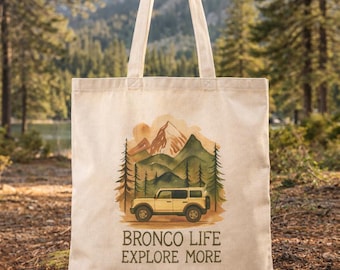 Ford Bronco Life Explore More Tote Bag, Mountains Calling bag, Travel Tote Bag, Camping Gift, Ford Bronco Accessories, Offroad Lover Gift