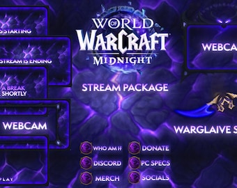 May include: A World of Warcraft Midnight stream package with a dark purple and blue color scheme. Includes webcam overlays, stream status screens, and a Warglaive Stinger graphic. Features text like "Stream is Starting" and "Webcam."