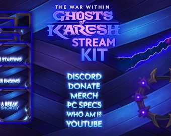 May include: A digital stream kit with a dark blue and purple theme. The text includes "The War Within Ghosts of Karesh Stream Kit", and options for Discord, Donate, Merch, PC Specs, and YouTube. Stream overlay panels are also included.