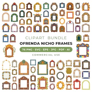 May include: A digital collection of 76 decorative frames in various shapes and colors, featuring floral, skull, and butterfly motifs. The text reads CLIPART BUNDLE OFRENDA NICHO FRAMES 76 PNG SVG EPS JPG PDF AI COMMERCIAL USE.