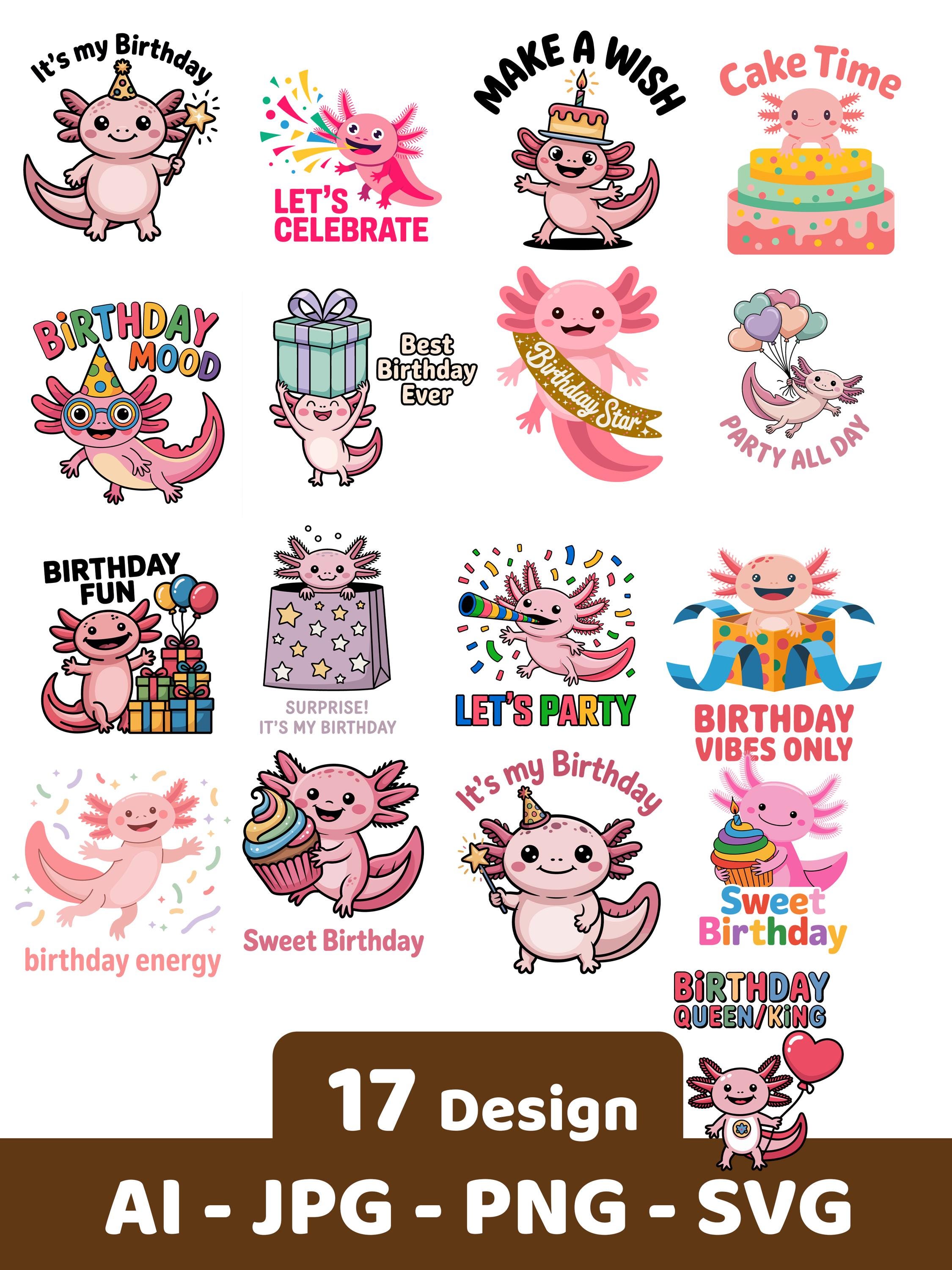 Kawaii Axolotl Clipart | Axolotl Happy Birthday SVG, Cute Stickers ...