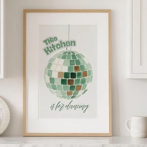 This Kitchen Is For Dancing Wall Art | Retro Funky Disco Ball Poster for Maximalist Decor | Printable Digital Download Kitchen Art