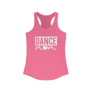 Dance Mom Tank Top, Women&#39;s Racerback Tank, Mom Dance Shirt, Dance Mom Gift, Dance Mom Apparel