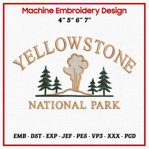 Yellowstone National Park embroidery design, holiday travel outdoor embroidery file, nature mountains forest camping PES DST