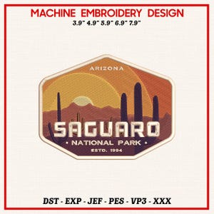 Puede incluir: Diseño de bordado a máquina que representa un paisaje desértico con el texto "SAGUARO NATIONAL PARK" y "ARIZONA". El diseño incluye un atardecer y cactus. Disponible en tamaños de 9,9 cm a 20,1 cm. Fundado en 1994.