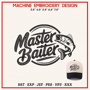 Puede incluir: Diseño de bordado a máquina con el texto "Master Baiter" y una ilustración de pez. El diseño está disponible en varios tamaños, de 9,9 cm a 20,1 cm. Se muestra una gorra de béisbol con el mismo logotipo. Formatos: DST, EXP, JEF, PES, VP3, XXX.