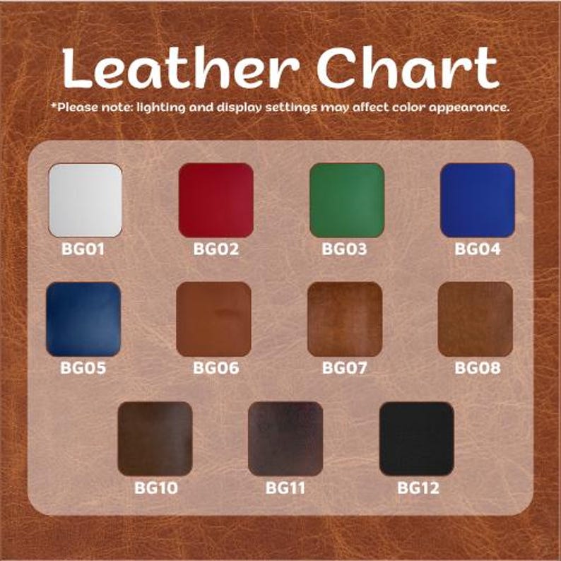 May include: A leather chart with a variety of color swatches, including white, red, green, and blue. The chart also features brown, tan, and black swatches. The text "Leather Chart" is at the top, with a note about color appearance.
