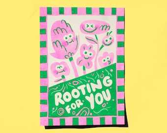 Rooting For You risograph postcard size motivational print