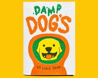 Damp Dogs risograph foldy zine