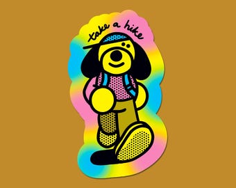 Take a Hike vinyl sticker. Super vibrant and high durability!!