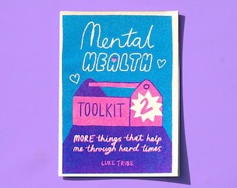 Mental Health Toolkit Volume 2 risograph foldy zine