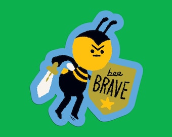 Bee Brave vinyl sticker