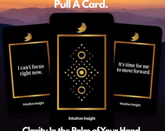 May include: Three black tarot cards with gold accents and a crescent moon design. The cards feature the text "Pull A Card" and "Clarity In the Palm of Your Hand." Each card has a different message, including "I can't focus right now" and "It's time for me to move forward."
