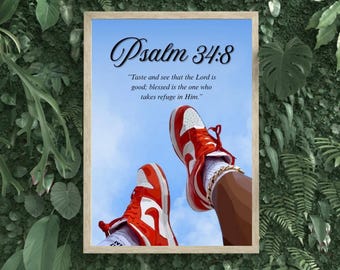 Psalm 34:8 Urban Christian Wall Art Bible Verse Sneaker Print God Is Good Scripture Poster Streetwear Faith Digital Download Christian decor
