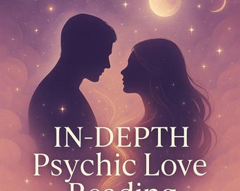In-Depth Psychic Love Reading | Same-Day Relationship Insight | Twin Flames, Soulmates, Karmic Lovers