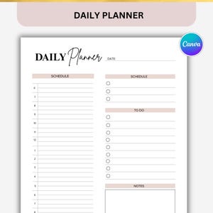 May include: A white daily planner with the words "DAILY PLANNER" at the top and "DAILY Planner" in script. The planner includes sections for schedule, to-do lists, and notes. A Canva logo is in the upper right corner.