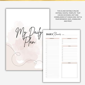 May include: A digital daily planner template with a soft watercolor design. The cover reads "My Daily Plan" in elegant script. The planner includes sections for schedule, to-do lists, and notes. The text "THIS IS AND EDITABLE ONLINE EDITABLE DIGITAL TEMPLATE..." is also visible.